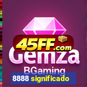 8888 significado